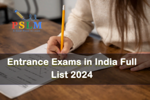 Entrance Exams in India Full List 2024