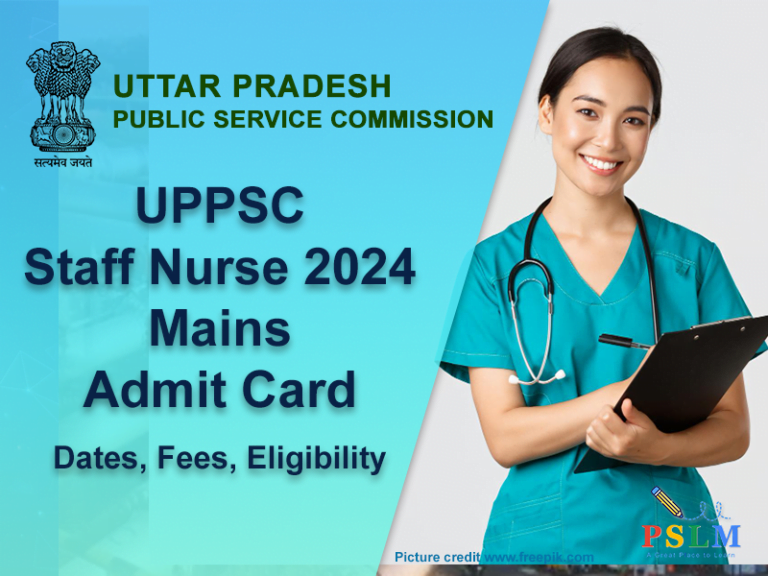 UPPSC Staff Nurse 2024 Mains Admit Card