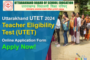 Uttarakhand UTET 2024 Online Application Form