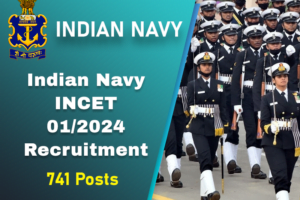 Indian Navy INCET 01/2024 Recruitment