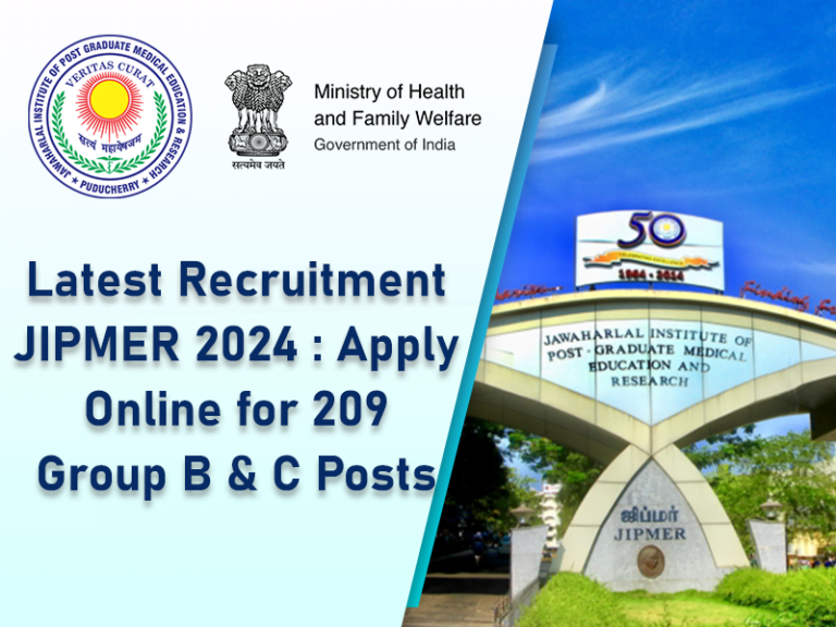 Latest Recruitment JIPMER 2024 : Apply Online for 209 Group B & C Posts