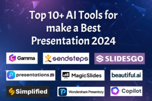 Top 10+ AI Tools for make a Best Presentation 2024