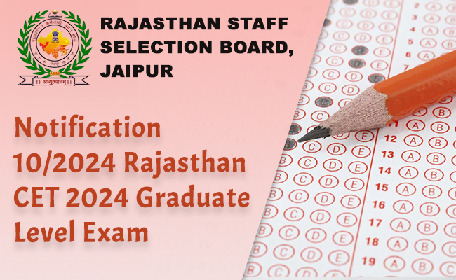 Rajasthan CET 2024 Graduate Level Exam